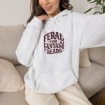 Feral for Fantasy Reads Hoodie