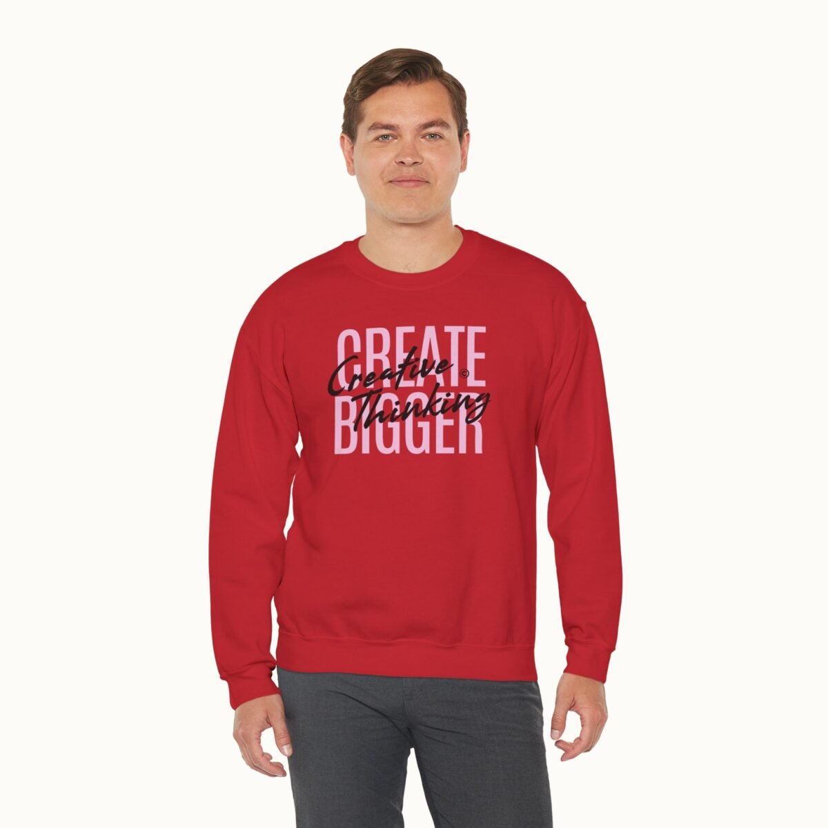 Create Bigger: Creative Thinking Sweatshirt