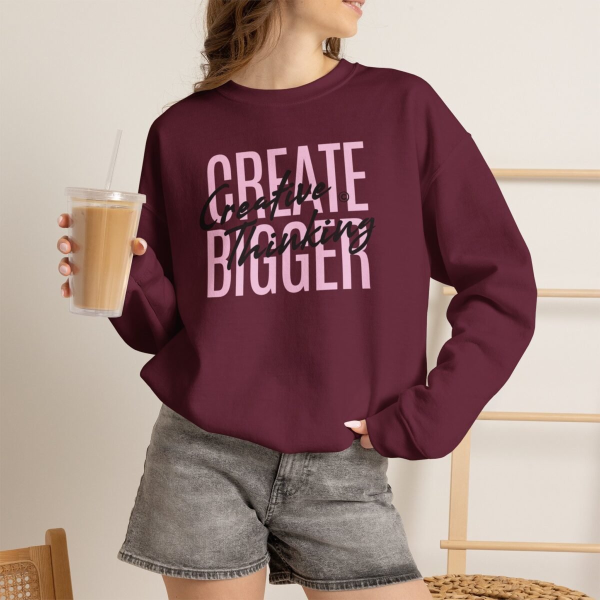 Create Bigger: Creative Thinking Sweatshirt