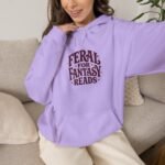 Feral for Fantasy Reads Hoodie