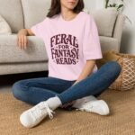 Feral for Fantasy Reads T-Shirt