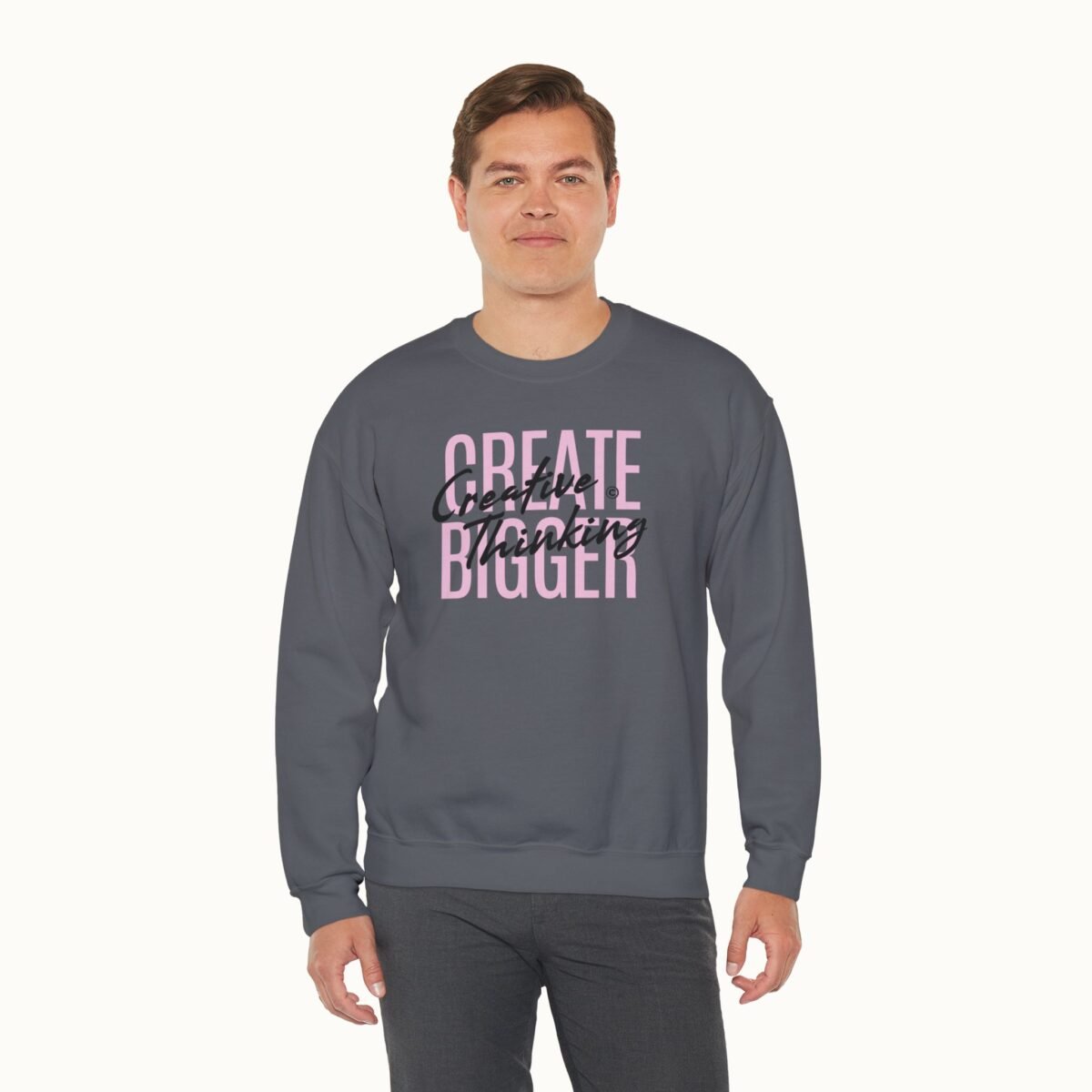 Create Bigger: Creative Thinking Sweatshirt