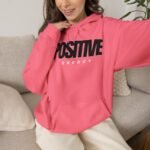 Positive Energy Hoodie