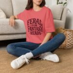 Feral for Fantasy Reads T-Shirt
