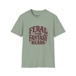 Feral for Fantasy Reads T-Shirt
