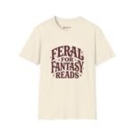 Feral for Fantasy Reads T-Shirt