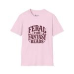 Feral for Fantasy Reads T-Shirt