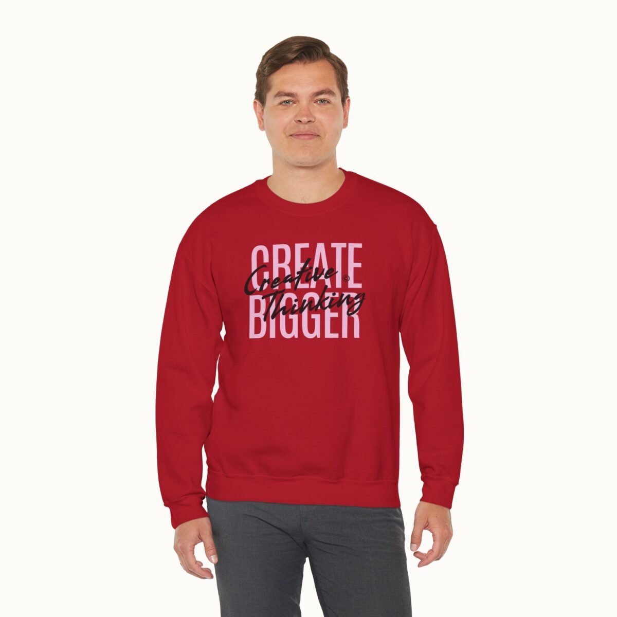 Create Bigger: Creative Thinking Sweatshirt