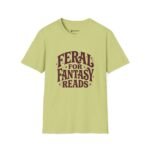 Feral for Fantasy Reads T-Shirt