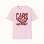 Cars Make Me Happy T-Shirt