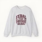 Feral for Fantasy Reads Sweatshirt