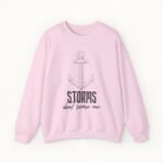 Storms Don't Scare Me Sweatshirt