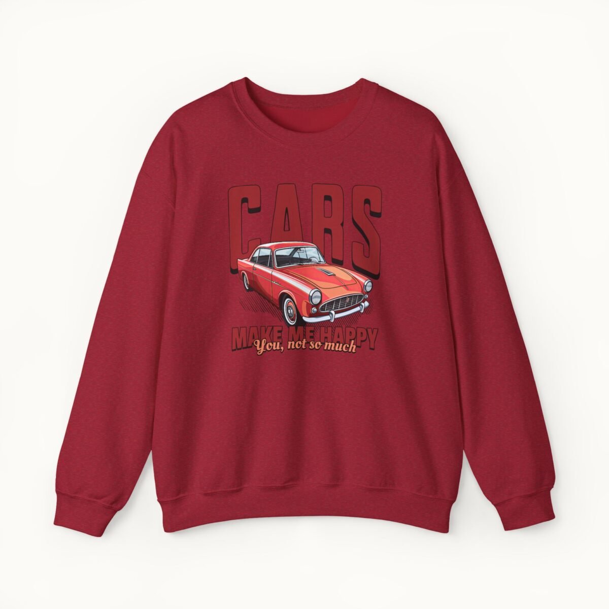 Cars Make Me Happy Sweatshirt
