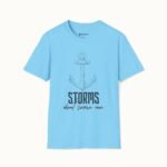 Storms Don’t Scare Me T-Shirt