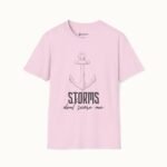 Storms Don’t Scare Me T-Shirt