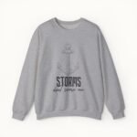 Storms Don't Scare Me Sweatshirt