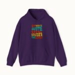Let Your Hustle Speak Louder Than Words Hoodie