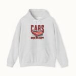 Cars Make Me Happy Hoodie