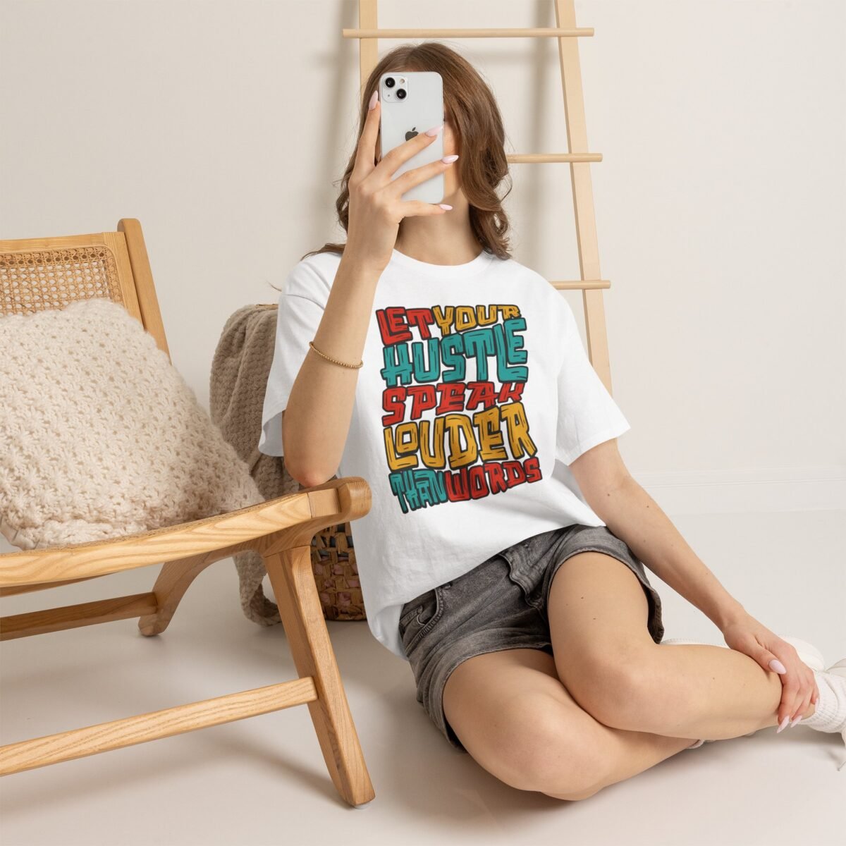 Let Your Hustle Speak Louder Than Words T-Shirt