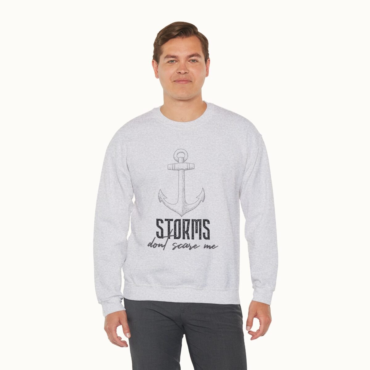 Storms Don't Scare Me Sweatshirt