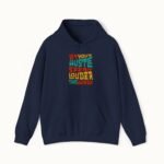 Let Your Hustle Speak Louder Than Words Hoodie