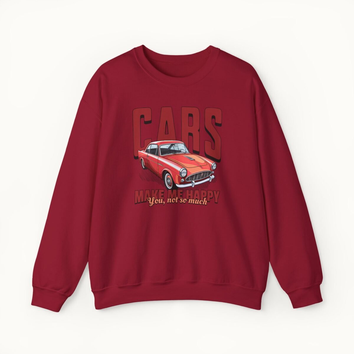 Cars Make Me Happy Sweatshirt