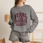Feral for Fantasy Reads Sweatshirt