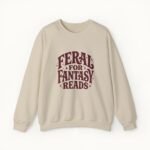 Feral for Fantasy Reads Sweatshirt