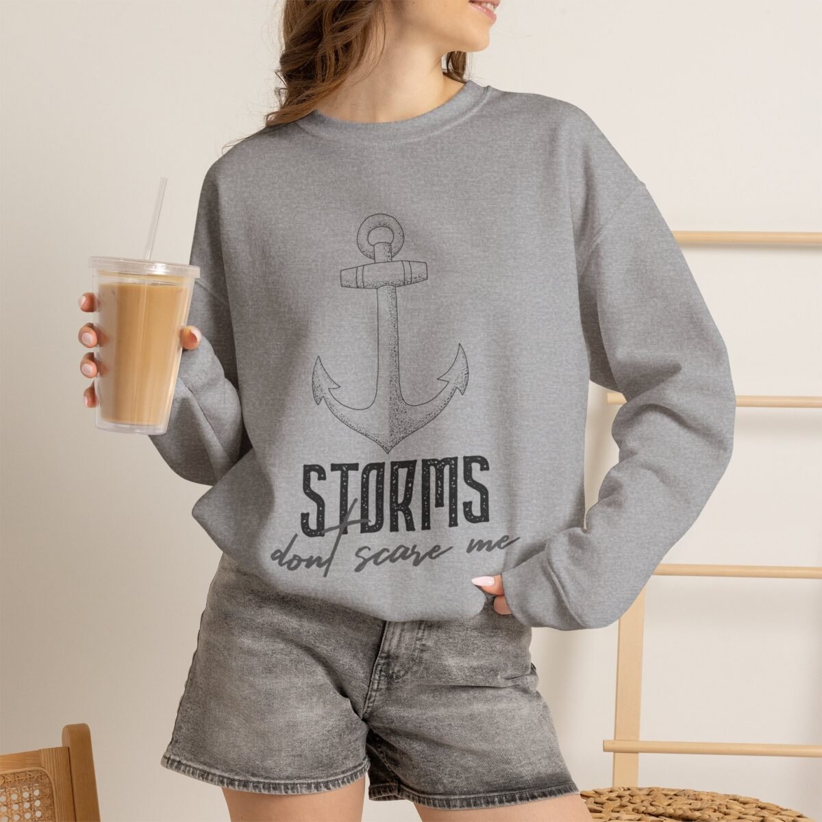 Storms Don't Scare Me Sweatshirt