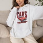 Cars Make Me Happy Hoodie