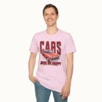 Cars Make Me Happy T-Shirt