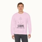 Storms Don't Scare Me Sweatshirt