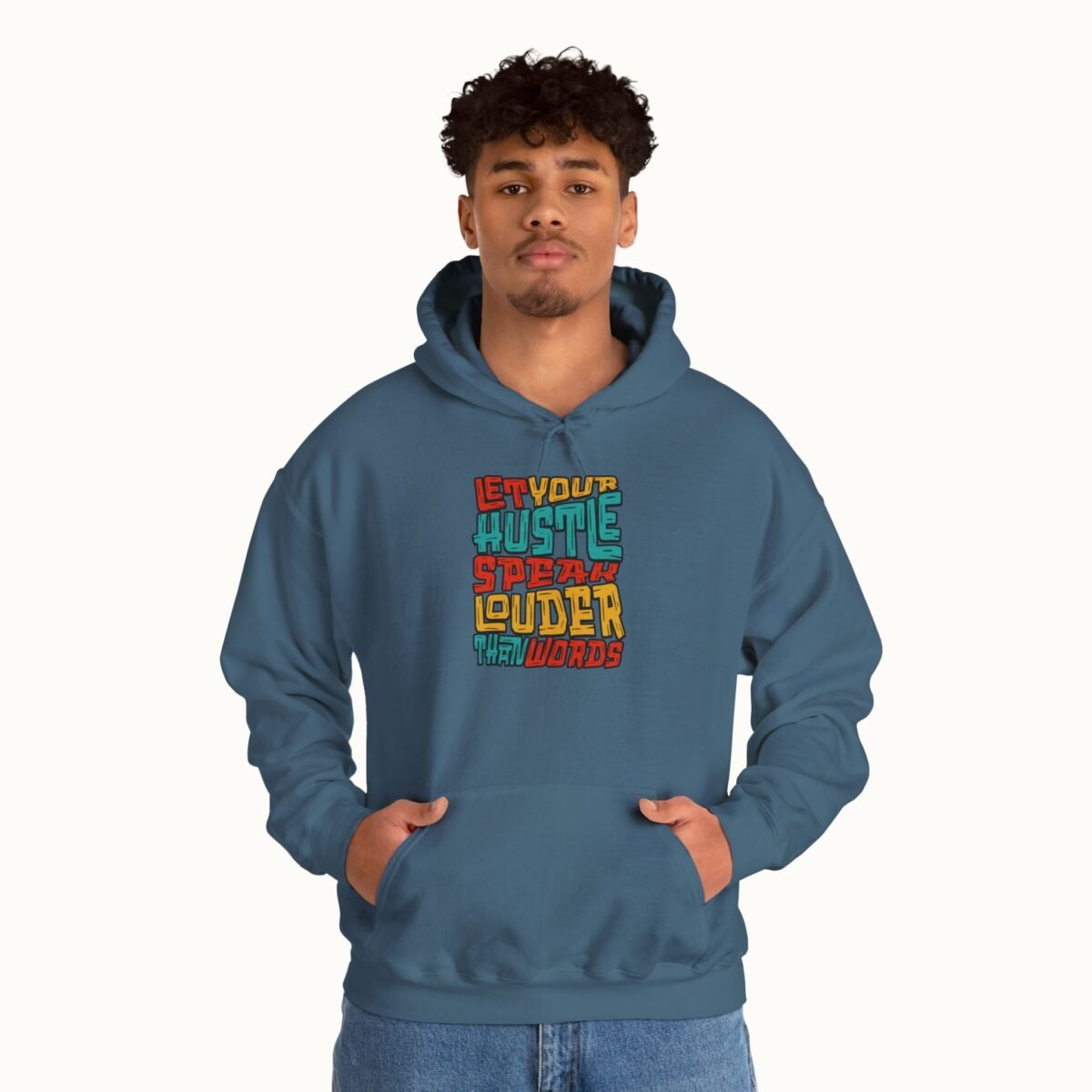Let Your Hustle Speak Louder Than Words Hoodie