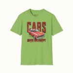 Cars Make Me Happy T-Shirt