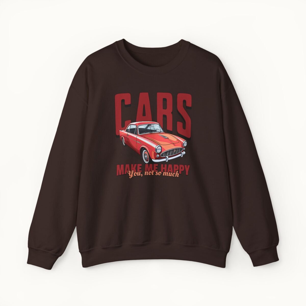 Cars Make Me Happy Sweatshirt