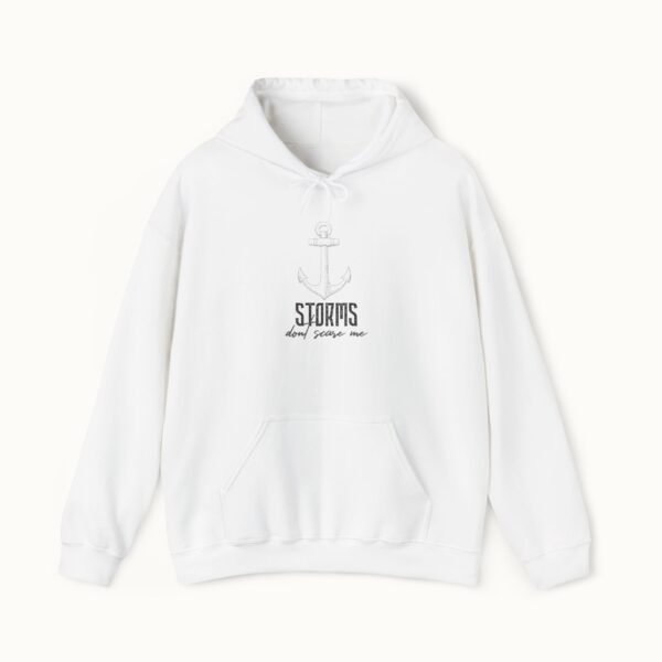 Storms Don’t Scare Me Hoodie
