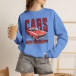 Cars Make Me Happy Sweatshirt
