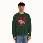 Cars Make Me Happy Sweatshirt
