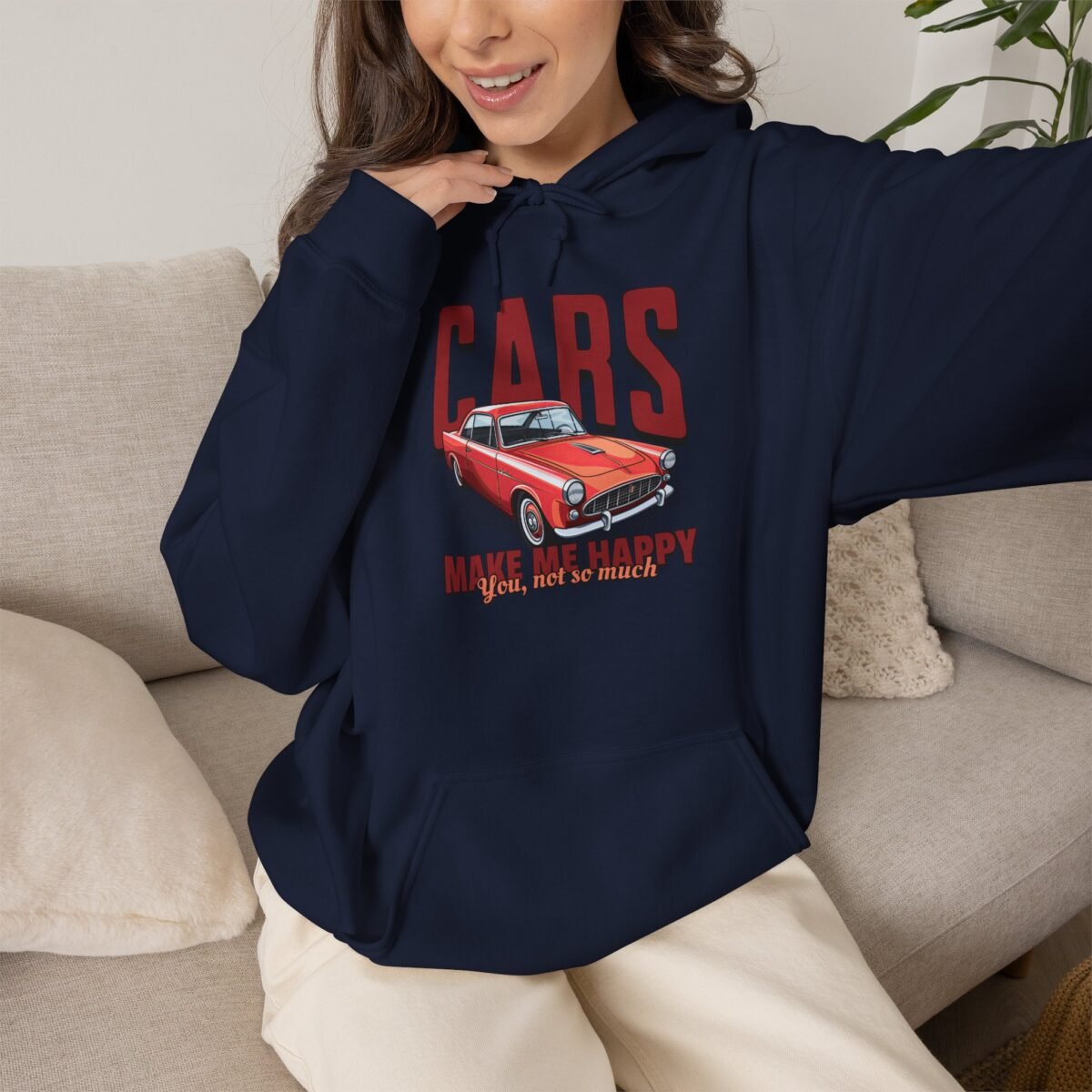 Cars Make Me Happy Hoodie