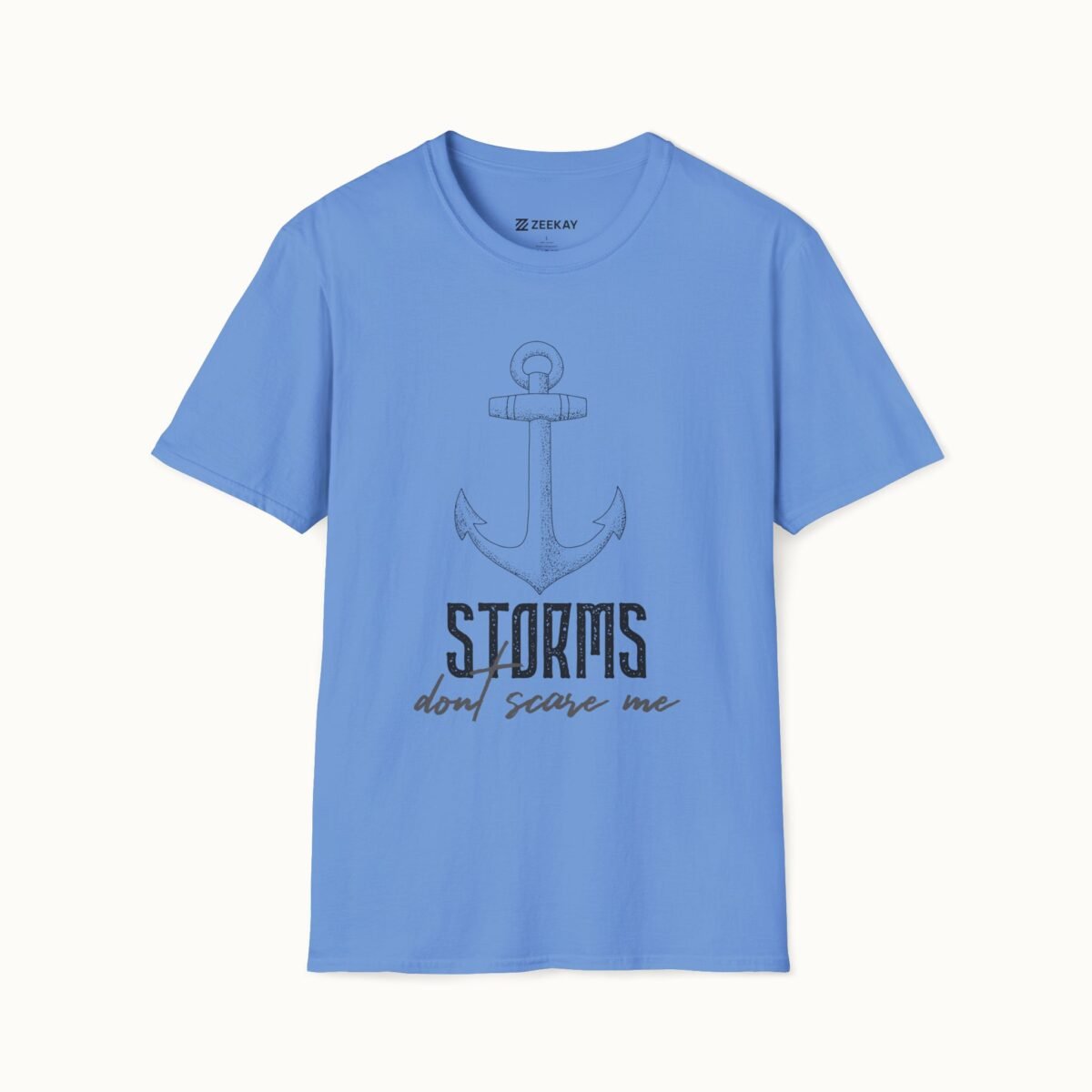 Storms Don’t Scare Me T-Shirt