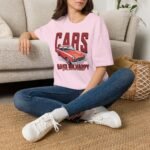 Cars Make Me Happy T-Shirt