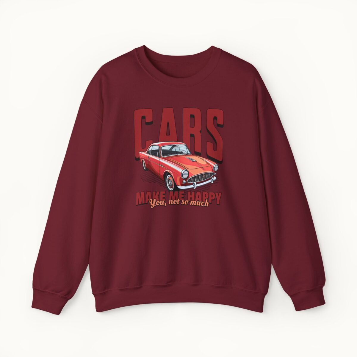 Cars Make Me Happy Sweatshirt