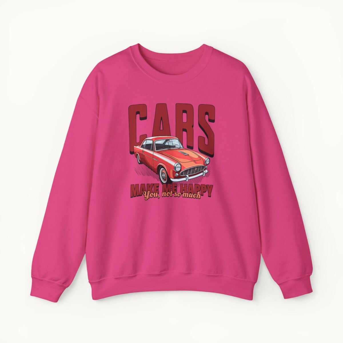 Cars Make Me Happy Sweatshirt
