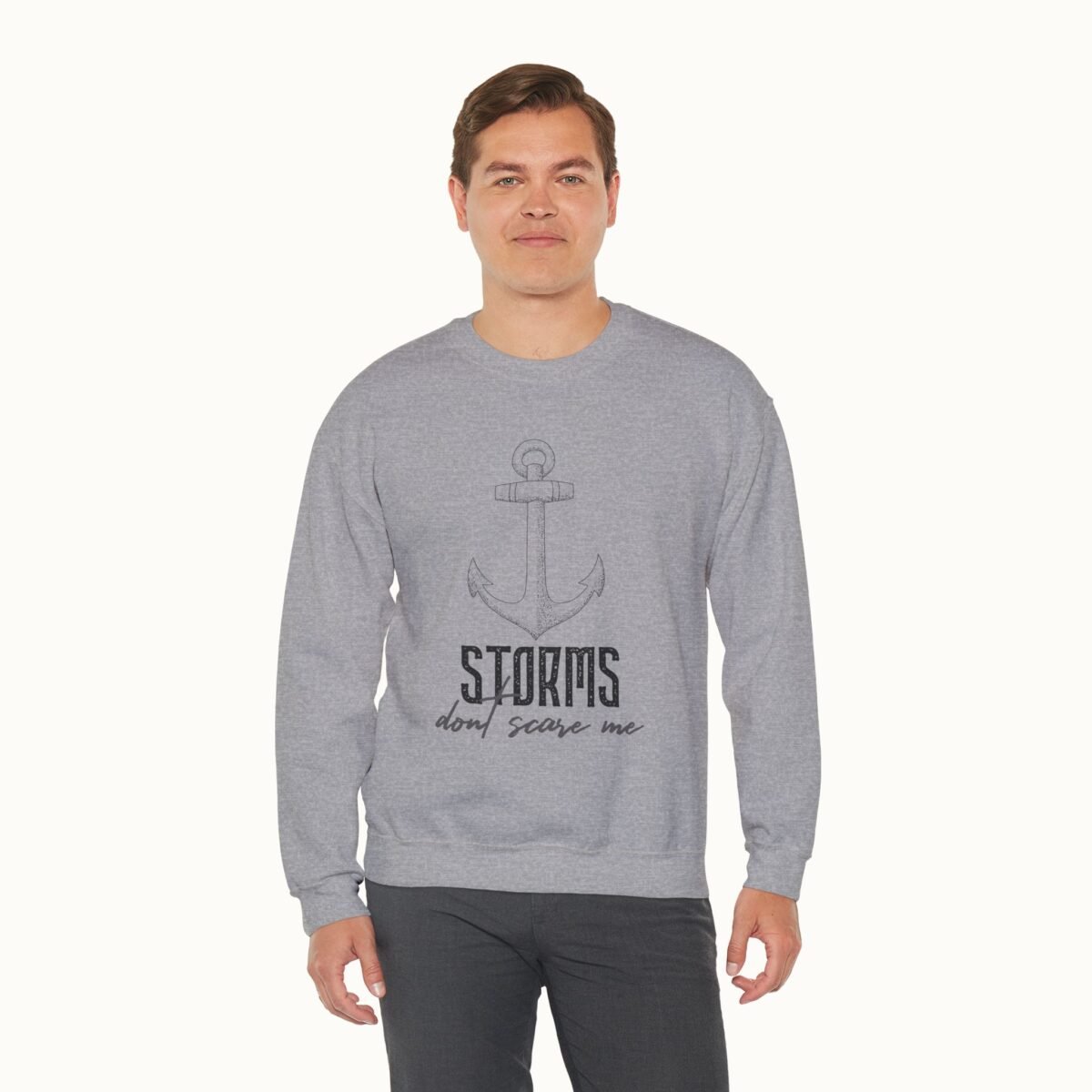 Storms Don't Scare Me Sweatshirt