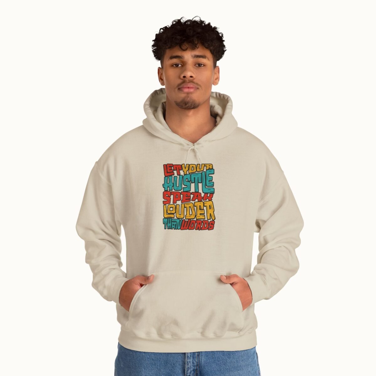 Let Your Hustle Speak Louder Than Words Hoodie