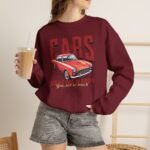 Cars Make Me Happy Sweatshirt