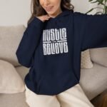 Hustle and Believe Hoodie