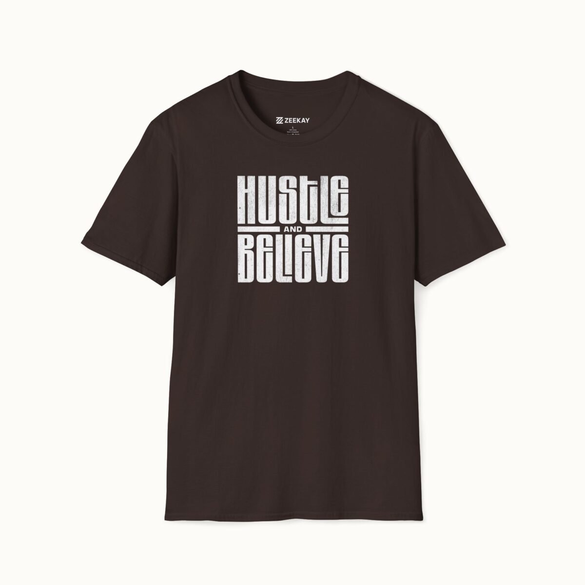 Hustle and Believe T-Shirt