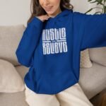 Hustle and Believe Hoodie