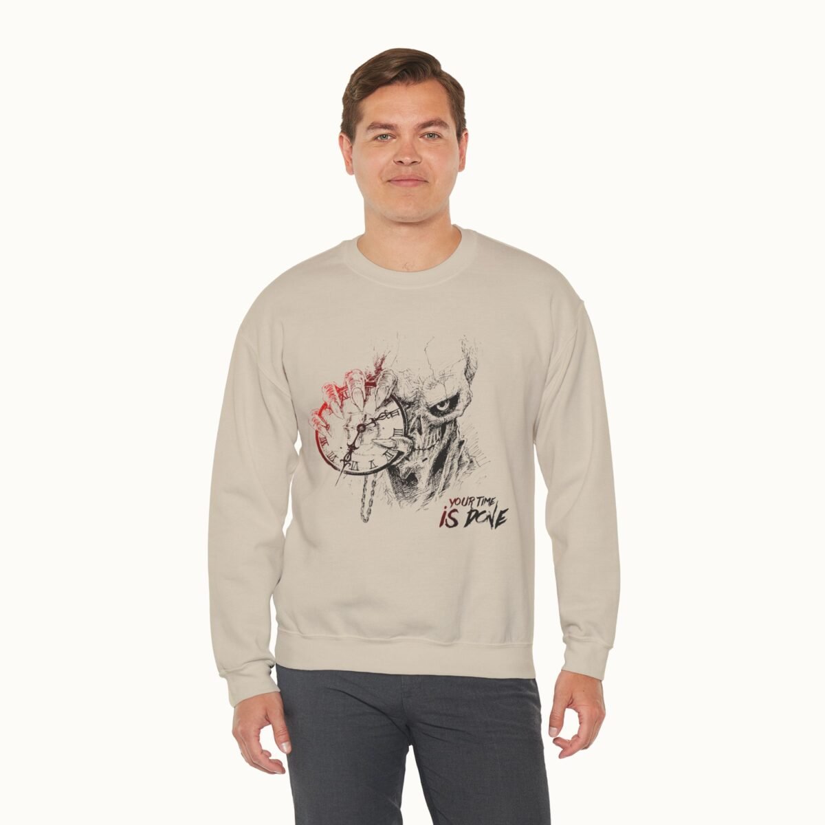 Your Time Is Done Sweatshirt
